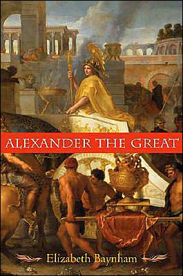 Alexander the Great: The Unique History of Quintus Curtius book written by Elizabeth Baynham