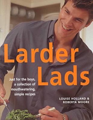 Larder Lads magazine reviews