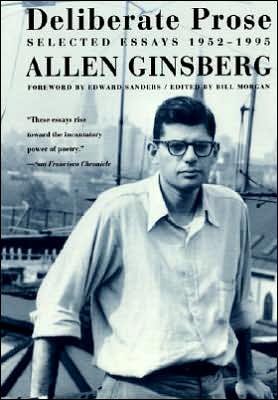 Deliberate Prose: Selected Essays 1952-1995 book written by Allen Ginsberg