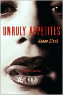 Unruly Appetites book written by Hanne Blank