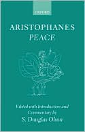 Aristophanes: Peace book written by Aristophanes