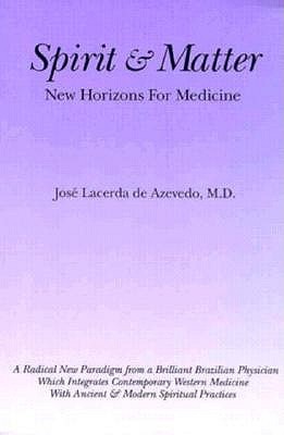 Spirit and Matter: New Horizons for Medicine magazine reviews