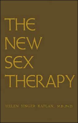The New Sex Therapy: Active Treatment of Sexual Dysfunctions book written by Helen Si Kaplan