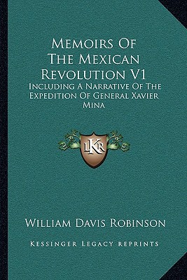 Memoirs of the Mexican Revolution V1 magazine reviews