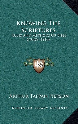 Knowing the Scriptures: Rules and Methods of Bible Study magazine reviews