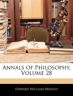 Annals of Philosophy magazine reviews