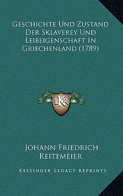 Geschichte Und Zustand Der Sklaverey Und Leibeigenschaft in Geschichte Und Zustand Der Sklaverey Und magazine reviews
