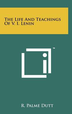 The Life and Teachings of V. I. Lenin magazine reviews
