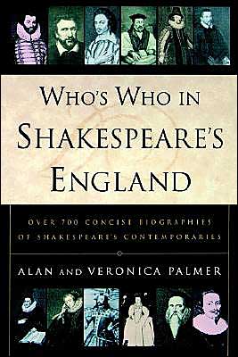 Who's Who In Shakespeare's England book written by Alan Palmer