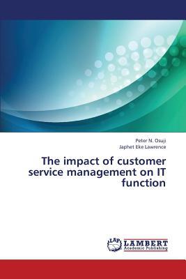 The Impact of Customer Service Management on It Function magazine reviews