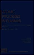 Atomic Processes in Plasmas magazine reviews