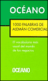 1000 Palabras de Aleman Comercial book written by Oceano
