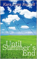 Until Summer's End book written by Kara Lynn Russell