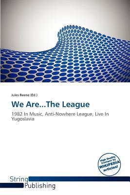 We Are...the League magazine reviews