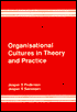 Organizational Cultures in Theory and Practice magazine reviews