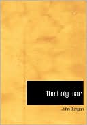 The Holy War (Large Print Edition) book written by John Bunyan