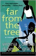 Far from the Tree book written by Virginia DeBerry