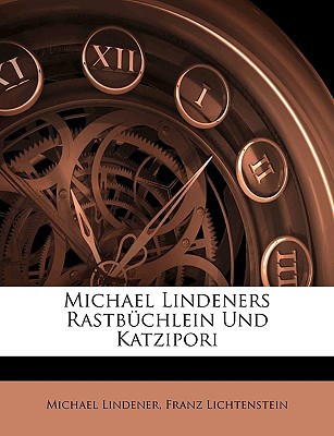 Michael Lindeners Rastbchlein Und Katzipori magazine reviews