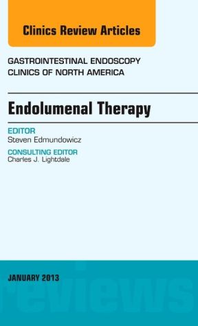 Endolumenal Therapy, An Issue of Gastrointestinal Endoscopy Clinics magazine reviews