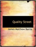 Quality Street book written by J. M. Barrie