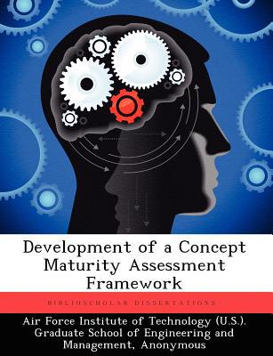 Development of a Concept Maturity Assessment Framework magazine reviews