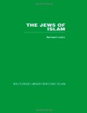 The Jews of Islam book written by Bernard Lewis