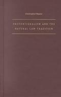 Proportionalism and the Natural Law Tradition magazine reviews