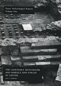 The Legionary Bath-House and Basilica and Forum at Exeter magazine reviews