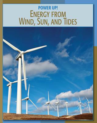 Energy from Wind, Sun, and Tides magazine reviews