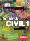 Softdesk Civil 1 Certified Courseware book written by Softdesk Technical Resource Staff
