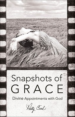 Snapshots of Grace: Divine Appointments with God magazine reviews