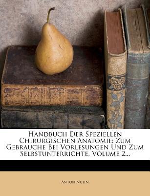 Handbuch Der Speziellen Chirurgischen Anatomie magazine reviews