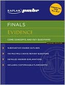 Kaplan PMBR FINALS: Evidence: Core Concepts and Key Questions book written by Kaplan Kaplan PMBR