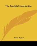 English Constitution book written by Walter Bagehot