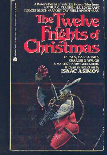 The twelve frights of Christmas written by Isaac Asimov