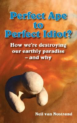 Perfect Ape to Perfect Idiot? magazine reviews