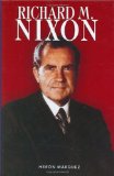 Richard M. Nixon (Presidential Leaders Series) book written by Heron Marquez