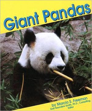 Giant Pandas, Vol. 4 book written by Marcia S. Freeman