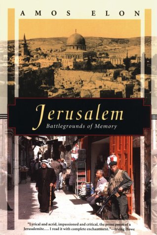 Jerusalem : City of Mirrors book written by Amos Elon, Philip Turner