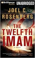 The Twelfth Imam book written by Joel C. Rosenberg