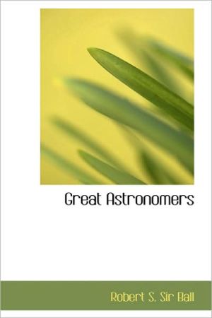 Great Astronomers magazine reviews