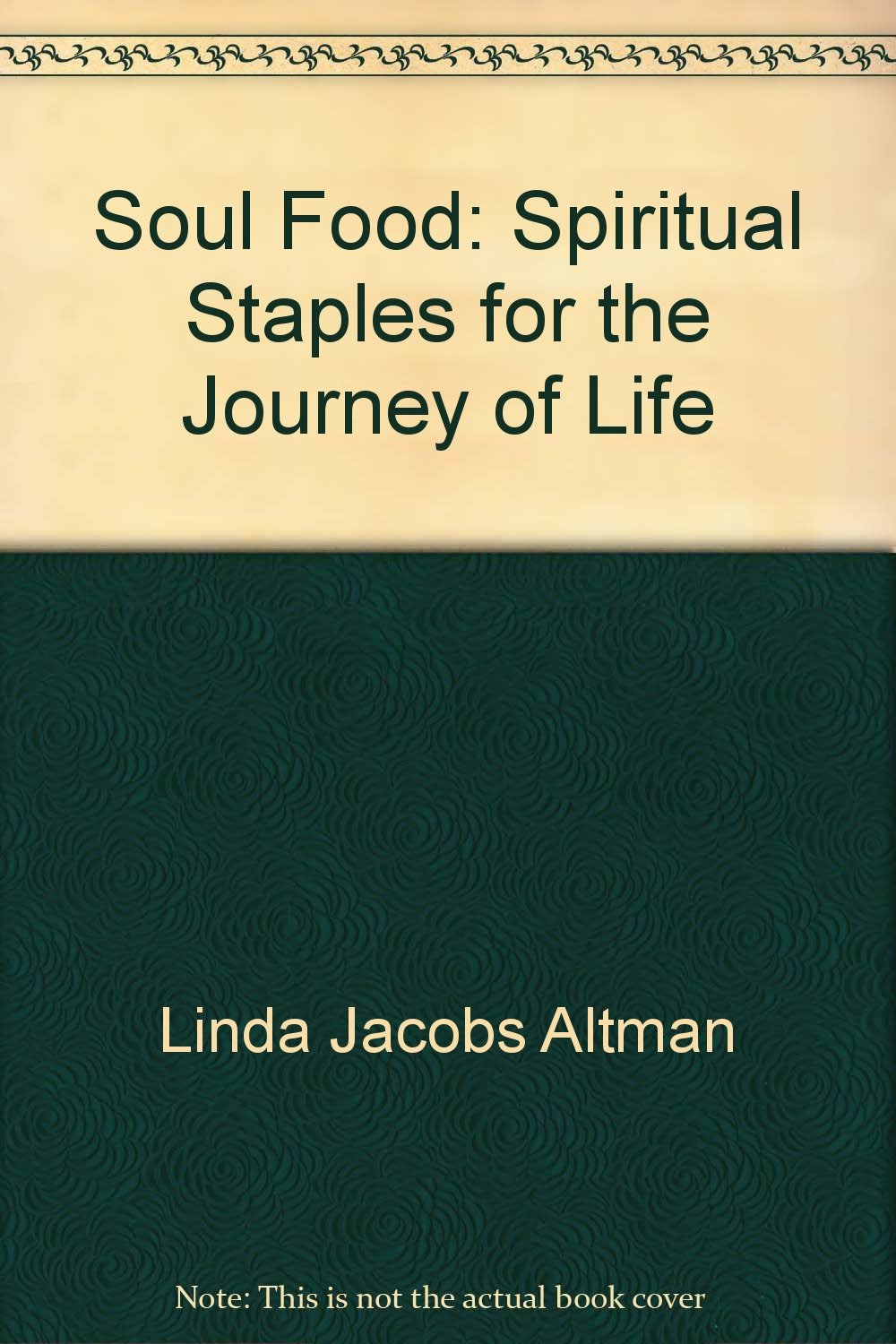 Soul Food: Spiritual Staples for the Journey of Life magazine reviews