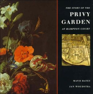 Story of the Privy Garden at Hampton Court magazine reviews