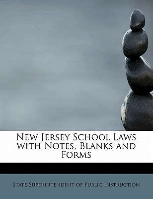 New Jersey School Laws with Notes, Blanks and Forms magazine reviews
