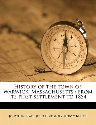 History of the Town of Warwick, Massachusetts magazine reviews