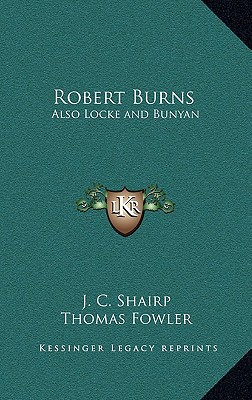 Robert Burns: Also Locke and Bunyan magazine reviews