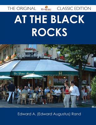 At the Black Rocks - The Original Classic Edition magazine reviews