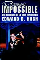 Diagnosis Impossible: The Problems of Dr. Sam Hawthorne book written by Edward D. Hoch