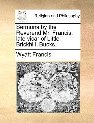 Sermons by the Reverend Mr. Francis magazine reviews