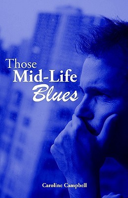 Those Mid-Life Blues magazine reviews